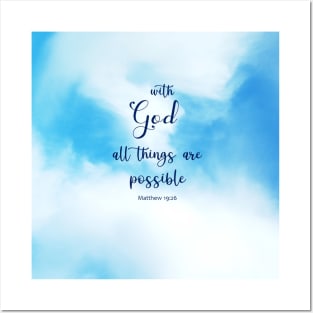 Matthew 19: 26 - with God all things are possible, BibleVerse Scripture with Blue Sky and White Clouds Posters and Art